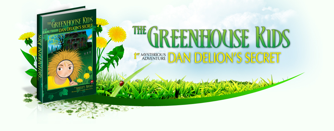The Greenhouse Kids, Dan Delion's Secret